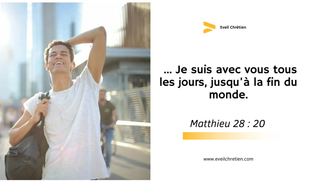 Matthieu 28 : 20